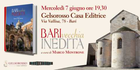 Bari, nella sede di Gelsorosso la presentazione ufficiale di ''Bari Vecchia Inedita''